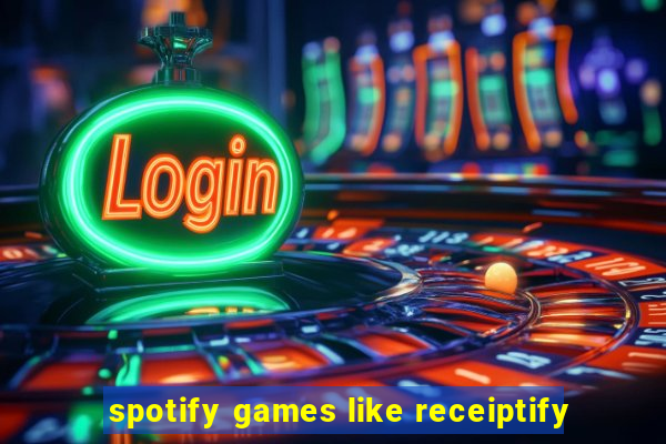 spotify games like receiptify